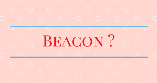 Beacon คืออะไร ?